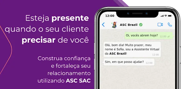 Utlize ASC e forneça um atendimento diferenciado e sempre presente para seus clientes.
